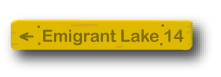 sign to Emigrant Lake, 14 miles